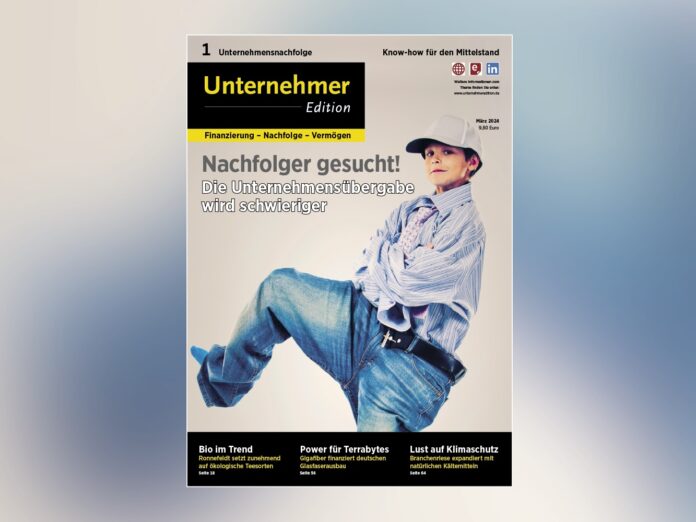 Die erste Ausgabe 2024 der Unternehmeredition mit dem Themenschwerpunkt 